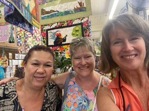 Kapaia Stitchery shop owner Jean with roomie Michelle and me